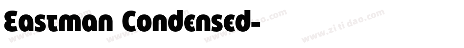 Eastman Condensed字体转换